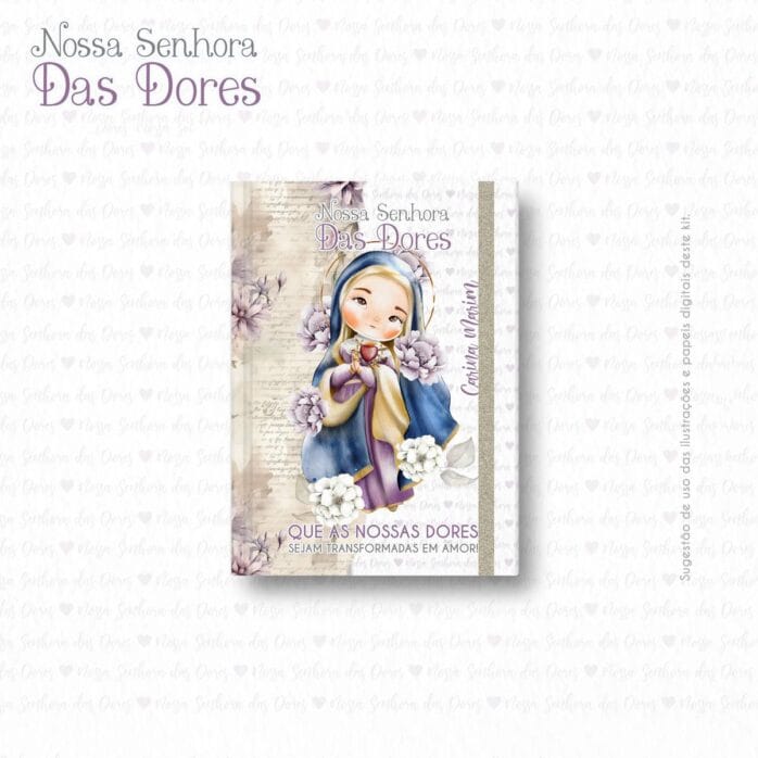 Nossa Senhora das Dores Kit Digital de Santinhos Aquarelados