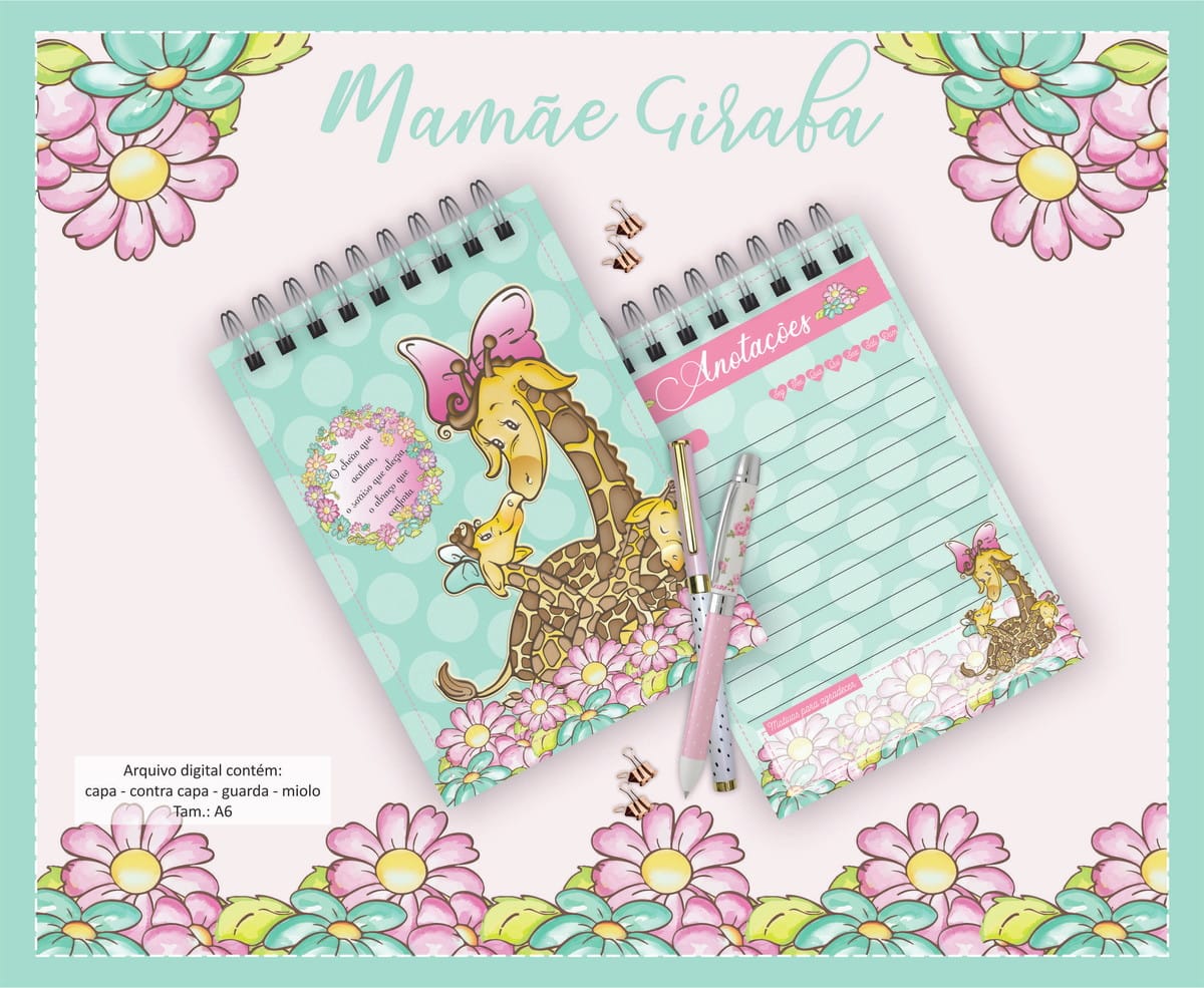 Pack Bloquinhos Digitais Mamãe Bichinhos para Imprimir 2 Arte digital de cadernos com tema mamãe girafa e filhote, flores e anotações.