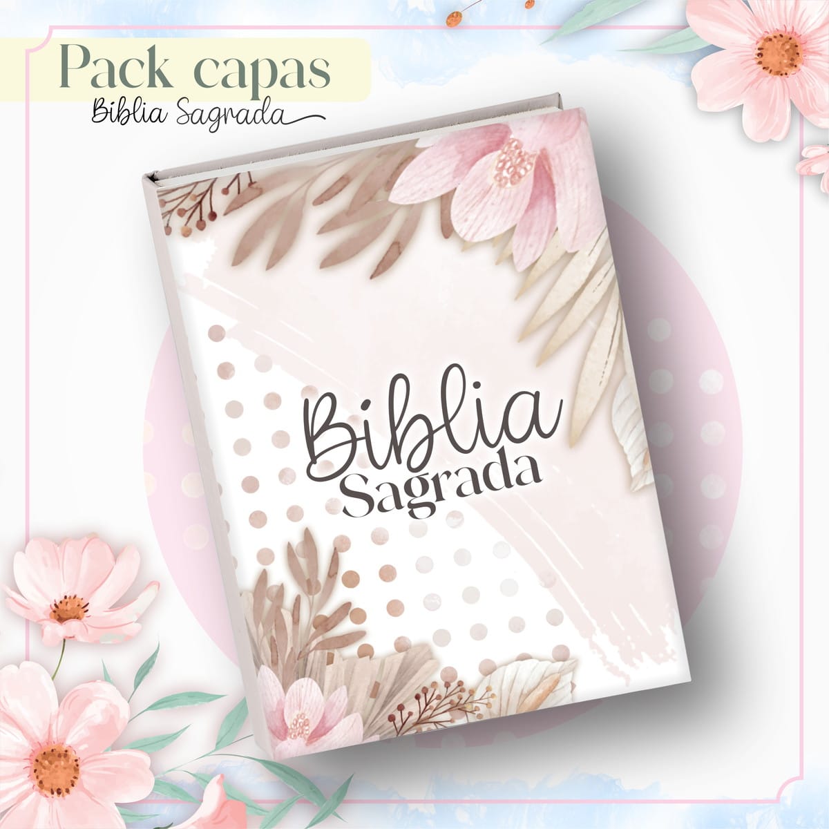 Pack Digital Capas de Bíblia Femininas para Sublimação 2 Capa de livro com ilustrações florais em tons suaves de rosa e bege