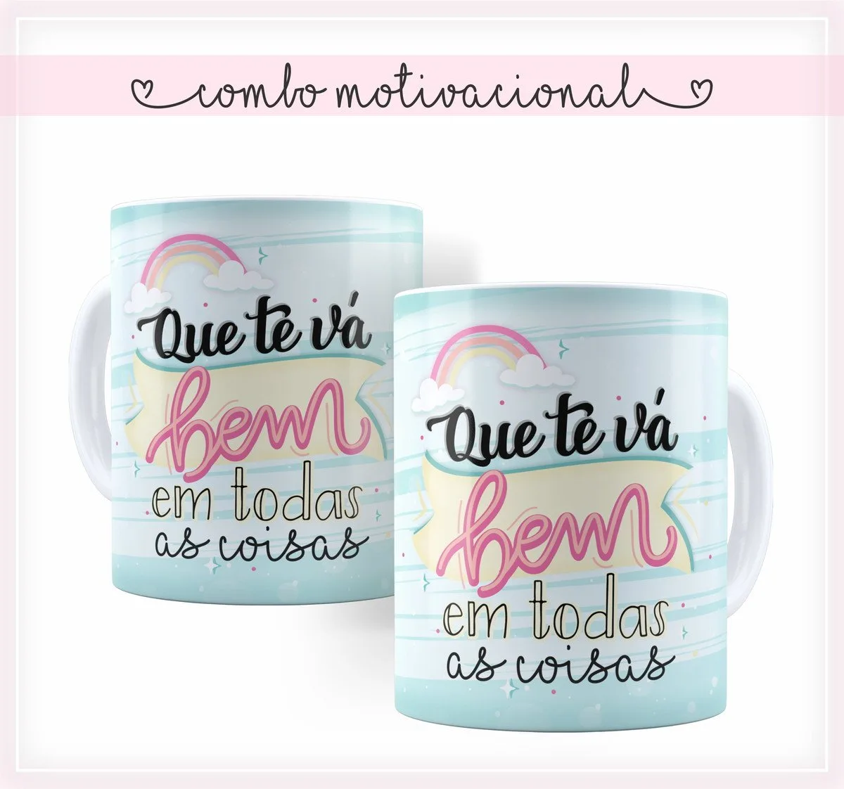 Pack Estampa Arte Caneca Motivacional 2 Pack Estampa Arte Caneca Motivacional