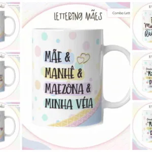 Pack Lettering Artes Canecas Dia das Mães 11 Pack Lettering Artes Canecas Dia das Mães