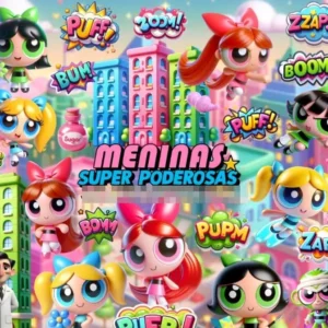 Pacote Completo Meninas Super Poderosas em PNG