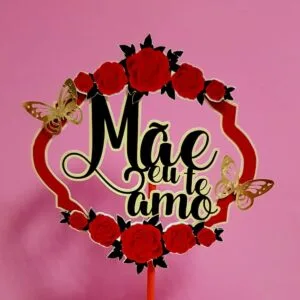 Topos de Bolo Dia das Mães 13 Topos De Bolo Dia Das Maes 12
